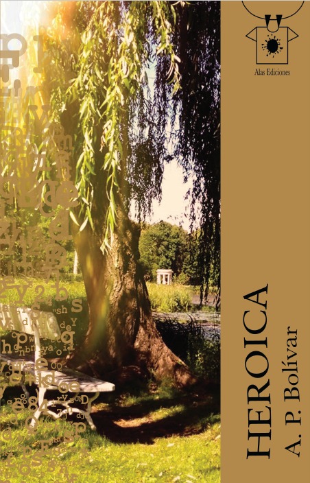 Portada de Heroica, de A.P. Bolívar